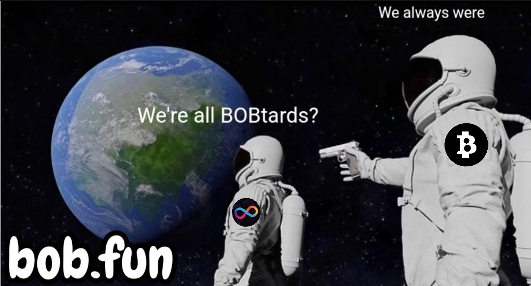 We're all BOBTARDS